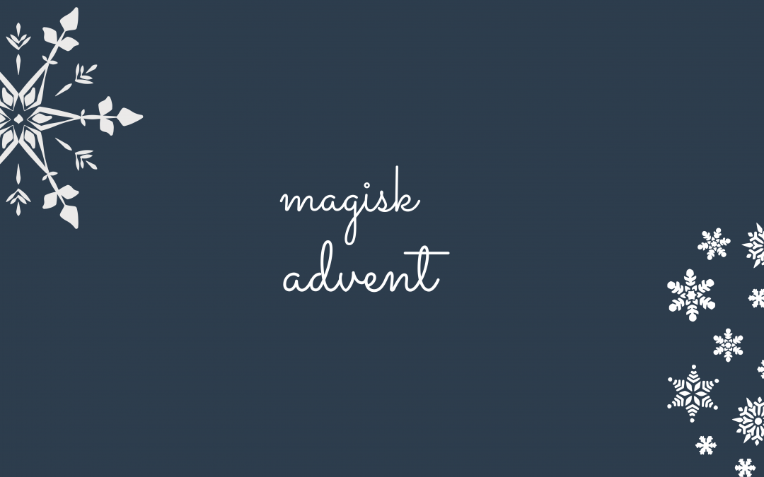 Magisk Advent – del 1