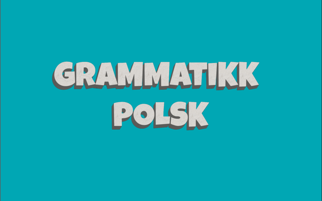 Beskyttet: Kontrastiv grammatikk polsk